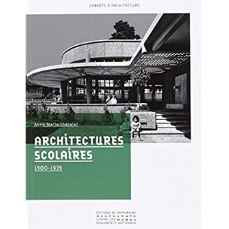 Architectures scolaires 1900-1939