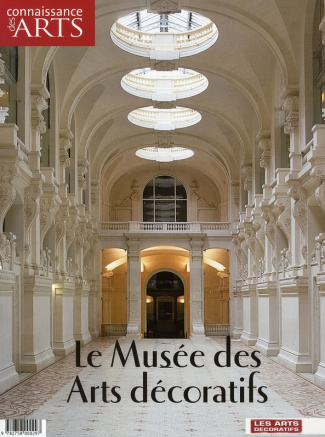 Connaissance des Arts Hors-série N° 291 : Le Musée des Arts décoratifs