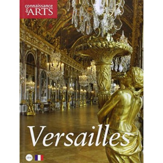 Connaissance des Arts Hors-série N° 413 : Versailles