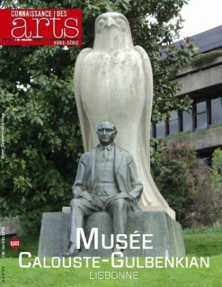 Connaissance des Arts Hors-série N° 720 : Musée Calouste Gulbenkian