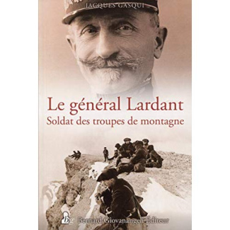 Le général Lardant. Soldat des troupes de montagne