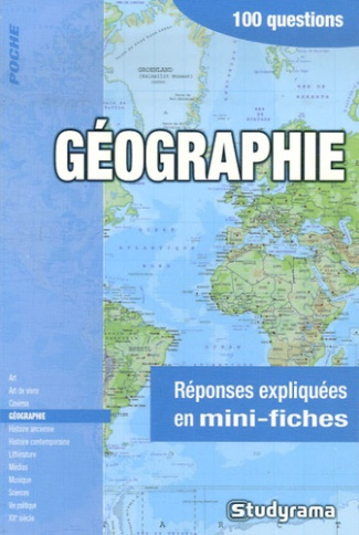 Géographie. 100 questions