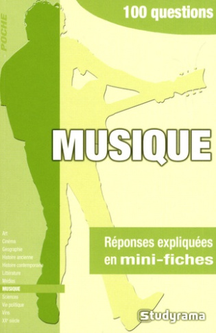 Musique. 100 questions