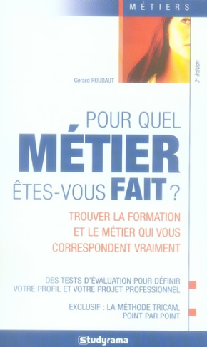 Pour quel métier êtes-vous fait ? 3e édition