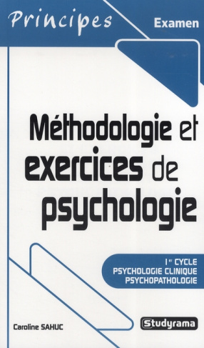Méthodologie et exercices en psychologie clinique et psychopathologie