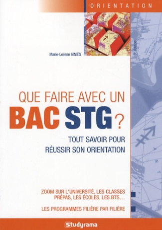 Que faire avec un Bac STG ? 6e édition