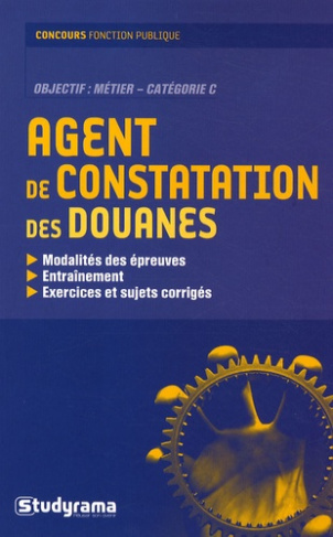 Agent de constatation des douanes. Catégorie C