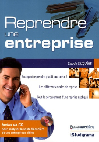 Reprendre une entreprise. Avec 1 CD-ROM