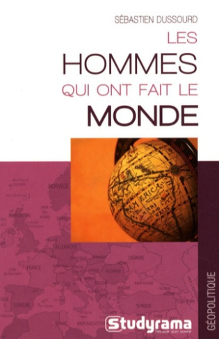 Les hommes qui ont fait le monde