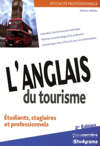 L'anglais du tourisme. 2e édition