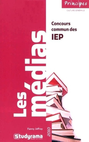 Les médias. Concours commun des IEP