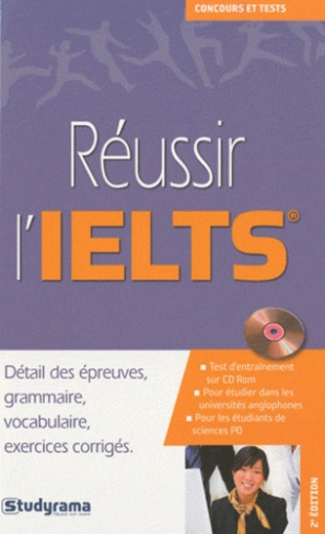 Réussir l'IELTS. 2e édition. Avec 1 CD-ROM