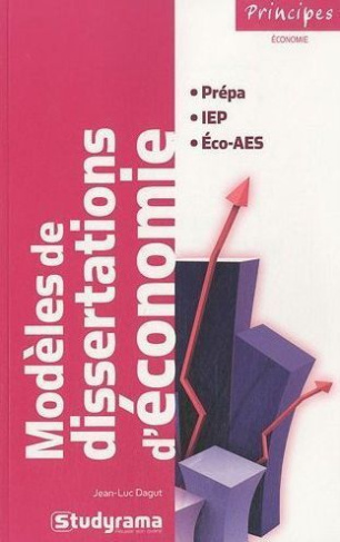 Modèles de dissertations d'économie. 2e édition