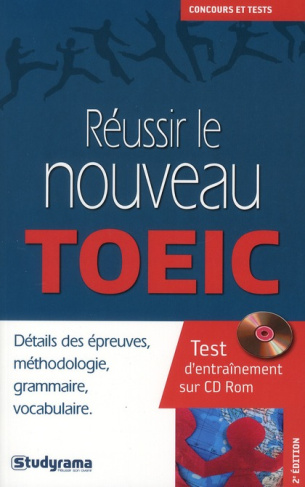Réussir le nouveau TOEIC. 2e édition. Avec 1 CD-ROM
