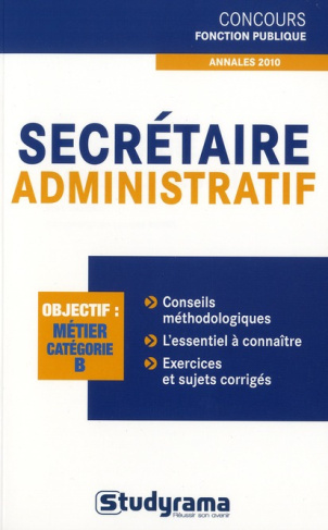 Secrétaire administratif. Annales 2010