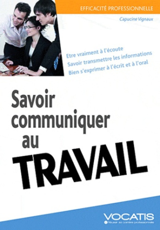 Savoir communiquer au travail