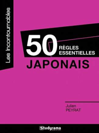 Japonais. 50 règles essentielles