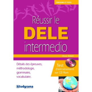 Réussir le dele intermedio. Avec 1 CD-ROM