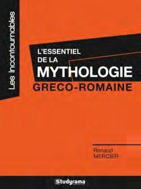 L'essentiel de la mythologie gréco-romaine