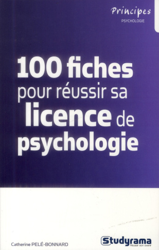 100 fiches pour réussir sa licence de psychologie