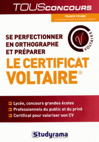 Se perfectionner en orthographe et préparer le Certificat Voltaire