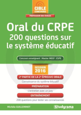 Oral du CRPE. 200 questions sur le système éducatif, Edition 2016