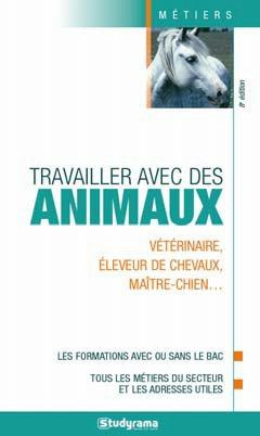 Travailler avec des animaux. 8e édition