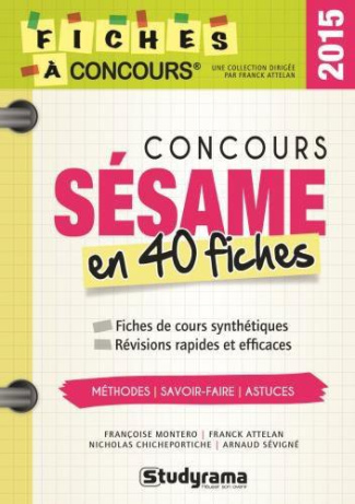 Concours SESAME. 40 fiches méthodes, savoir-faire et astuces