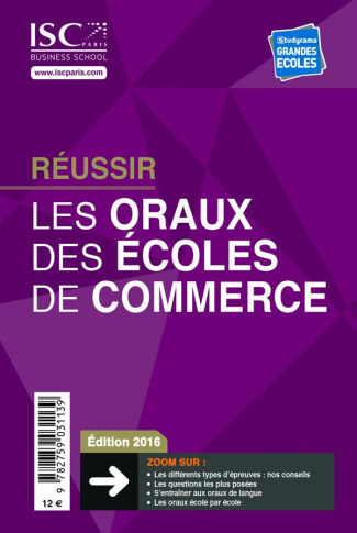 Réussir les oraux des écoles de commerce. Edition 2016