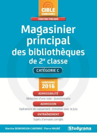 Magasinier principal des bibliothèques de 2e classe. Edition revue et augmentée