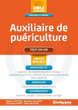 Concours Auxiliaire de puériculture. Edition 2016-2017