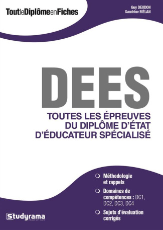 DEES Toutes les épreuves du diplôme d'état d'éducateur spécialisé