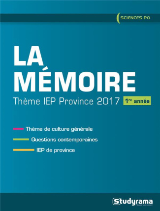 La mémoire. Thème IEP province (1re année), Edition 2017