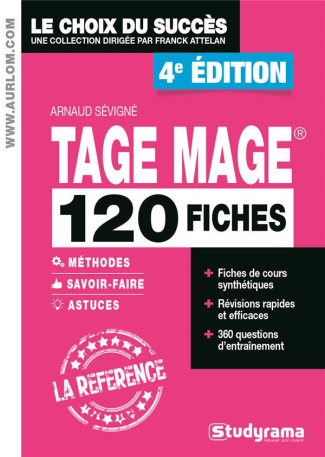 TAGE MAGE. 120 fiches méthodes, savoir-faire et astuces, 4e édition