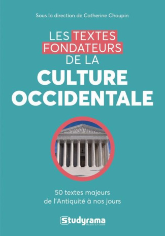 Les textes fondateurs de la culture occidentale