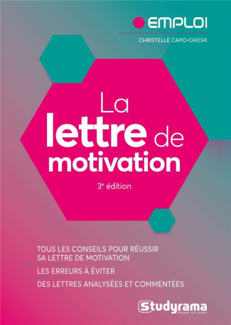 La lettre de motivation. 3e édition