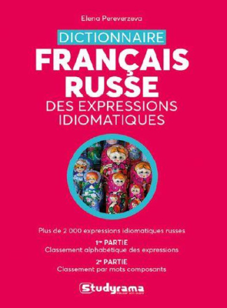 Dictionnaire russe-français des expressions idiomatiques. Edition bilingue français-russe