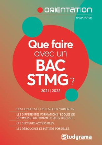 Que faire avec un bac STMG ? Edition 2021-2022