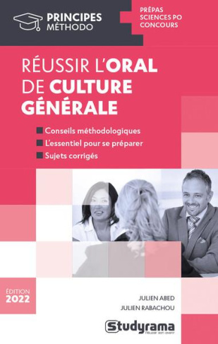 Réussir l'oral de culture générale. Edition 2022