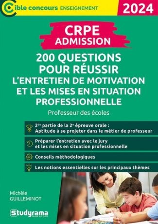 CRPE admission, 200 questions pour réussir l’entretien de motivation et les mises en situation profe