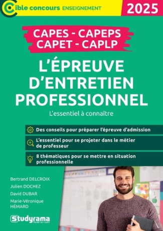 L’épreuve d’entretien professionnel CAPES, CAPEPS, CAPET, CAPLP. L'essentiel à connaître, Edition 20