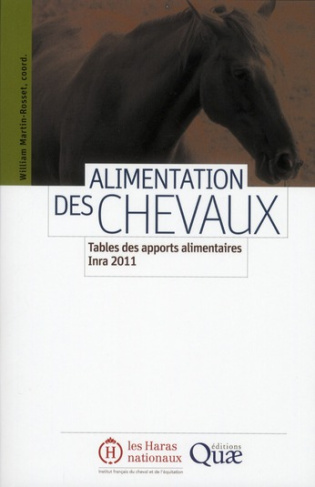 ALIMENTATION DES CHEVAUX - TABLES DES APPORTS ALIMENTAIRES INRA 2011