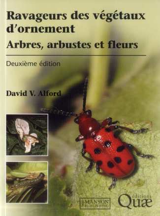 Ravageurs des végétaux d'ornement / Arbres, arbustes, fleurs