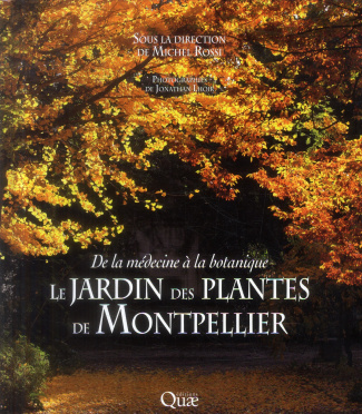 Le jardin des plantes de Montpellier