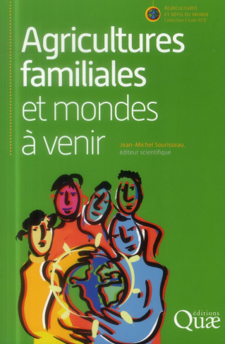 AGRICULTURES FAMILIALES ET MONDES A VENIR