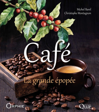 Café - la grande épopée