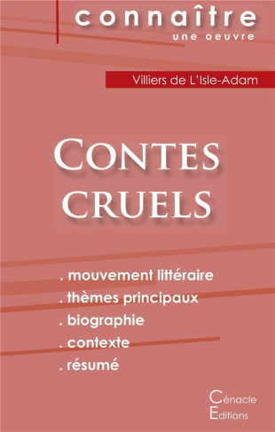 Fiche de lecture Contes cruels de Villiers de L'Isle-Adam (Analyse littéraire de référence et résumé