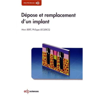 Dépose et remplacement d'un implant
