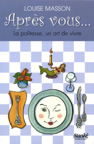 Après vous... La politesse, un art de vivre
