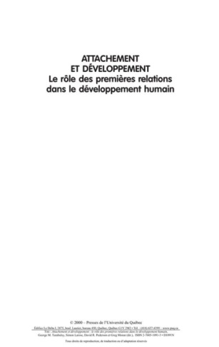 ATTACHEMENT ET DEVELOPPEMENT. LE ROLE DES PREMIERES RELATIONS DANS LE DEVELOPPEMENT HUMAIN